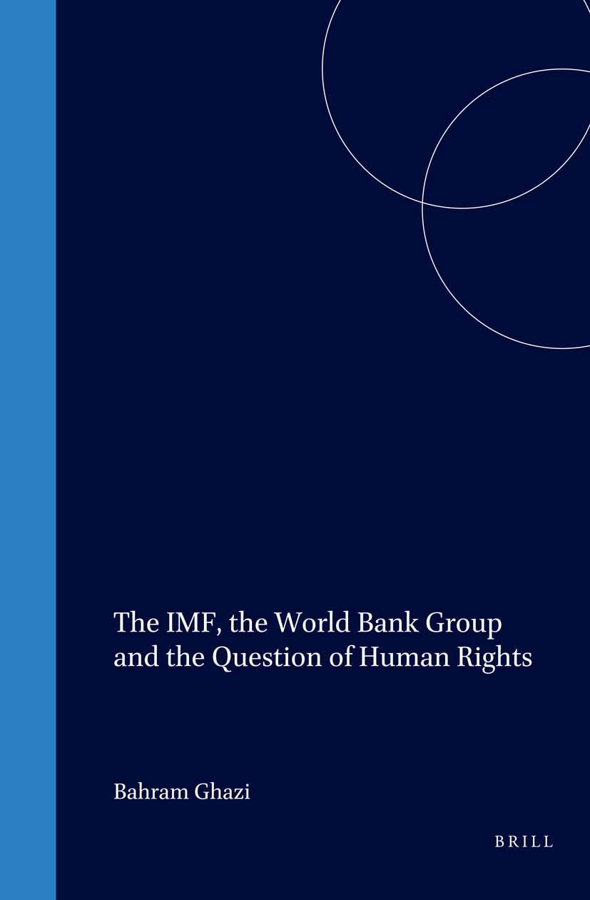Book cover image for The IMF, the World Bank Group and the Question of Human Rights ISBN: 9781571051851